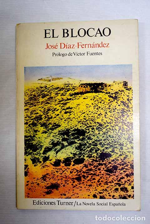 Libros: El blocao: D&iacute;az Fern&aacute;ndez, Jos&eacute;.- D&iacute;az Fern&aacute;ndez, Jos&eacute;