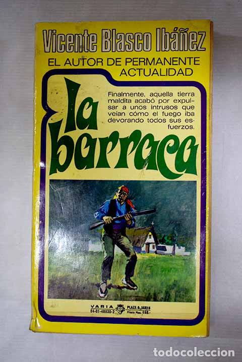 Libri di seconda mano: La barraca: Blasco Ib&aacute;&ntilde;ez, Vicente.- Blasco Ib&aacute;&ntilde;ez, Vicente