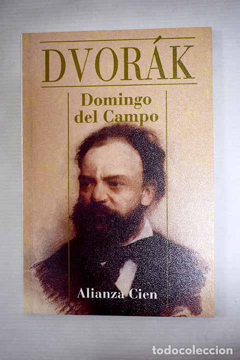 Libri di seconda mano: Dvor&aacute;k: Campo, Domingo del.- Campo, Domingo del