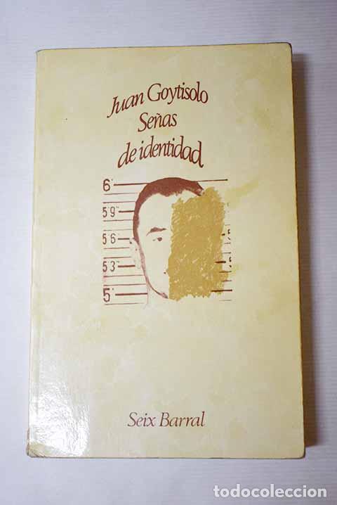 books: Se&ntilde;as de identidad: Goytisolo, Juan.- Goytisolo, Juan