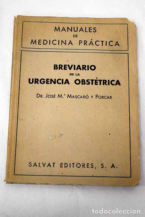 books: Breviario de la urgencia obst&eacute;trica: Criterio cl&iacute;nico.- Mascar&oacute; Porcar, Jos&eacute; Mar&iacute;a