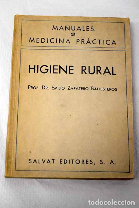 books: Higiene rural: Palanca, Jos&eacute; A..- Palanca, Jos&eacute; A.