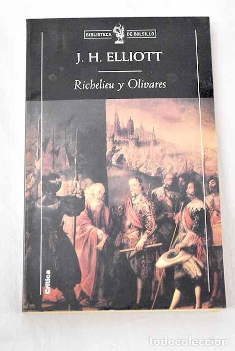 Libros: Richelieu y Olivares.- Elliott, John