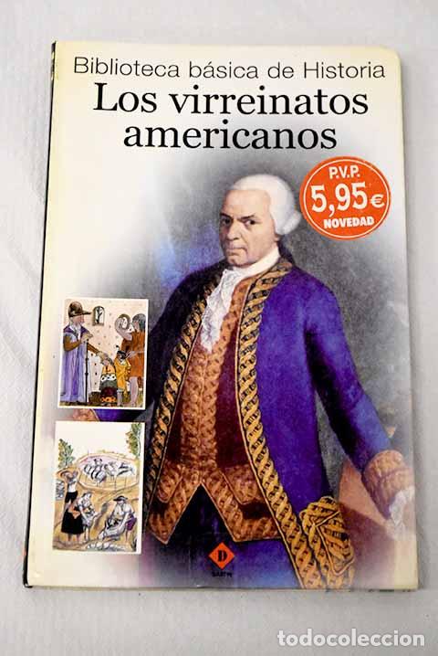 Libros: Los virreinatos americanos.- Vives, Pedro A.