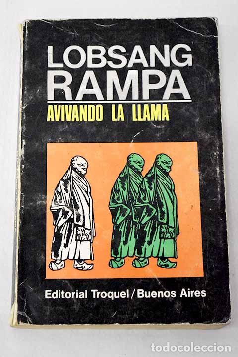 Libros: Avivando la llama: Lobsang Rampa, T..- Lobsang Rampa, T.