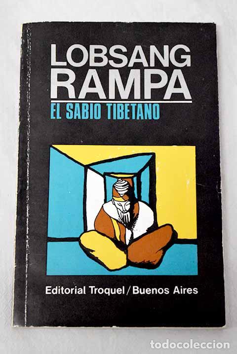 Libros: El sabio tibetano: Lobsang Rampa, T..- Lobsang Rampa, T.