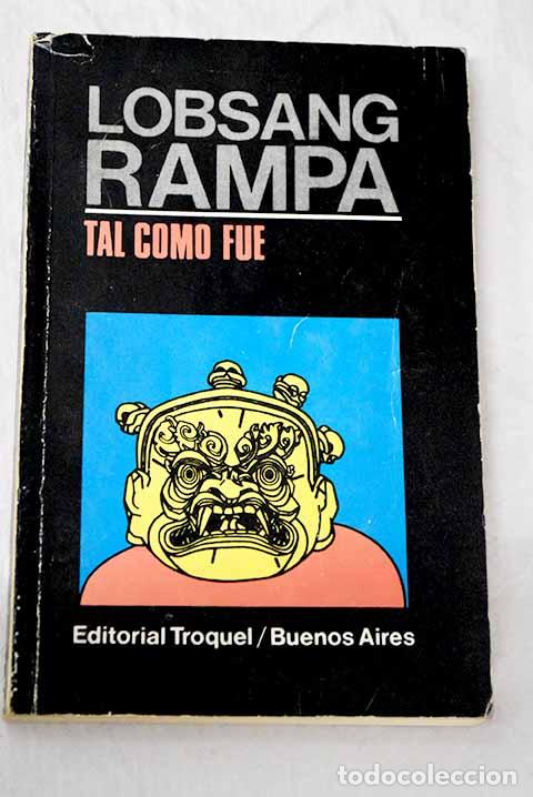 Libros: Tal como fue: Lobsang Rampa, T..- Lobsang Rampa, T.