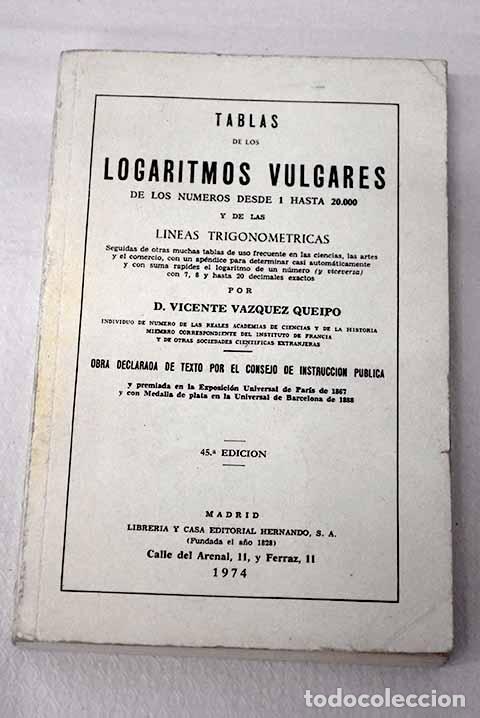 Libros: Tablas de logaritmos vulgares de los n&uacute;meros desde 1 hasta 20000 y de las l&iacute;neas trigonom&eacute;tricas