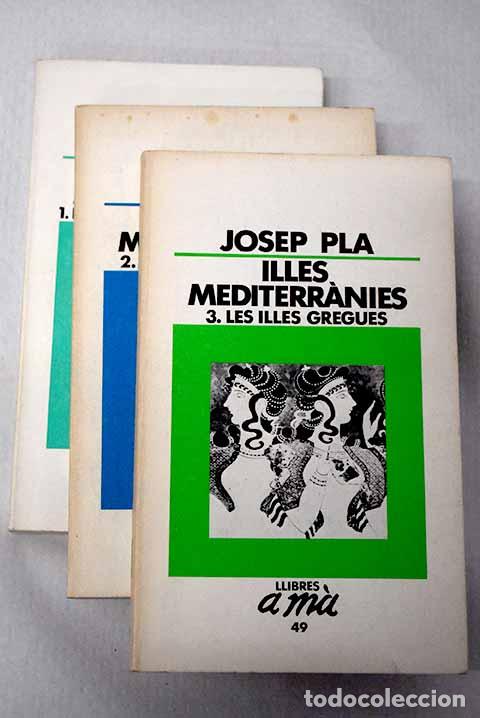 Libros: Illes mediterranies: Pla, Josep.- Pla, Josep