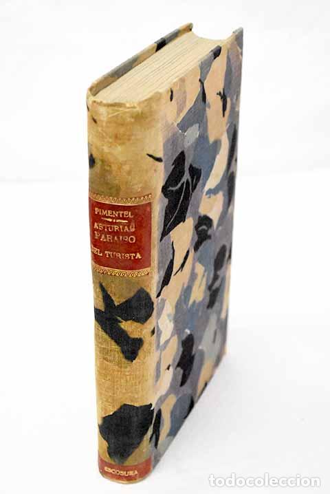 B&uuml;cher: Asturias Paraiso del turista.- P&eacute;rez y Pimentel, Antonio