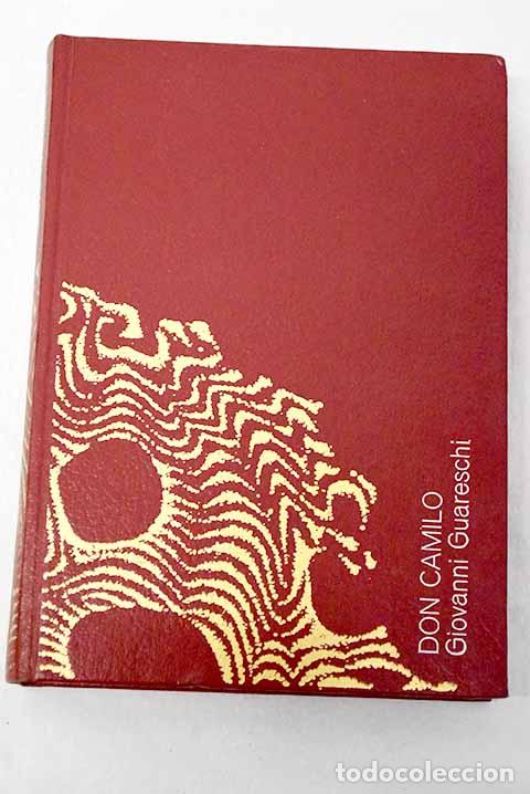 B&uuml;cher: Don Camilo: un mundo peque&ntilde;o.- Guareschi, Giovanni