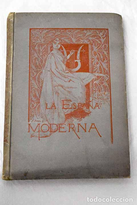 B&uuml;cher: La Espa&ntilde;a moderna, n&uacute;mero XI-XII.- L&aacute;zaro, J.