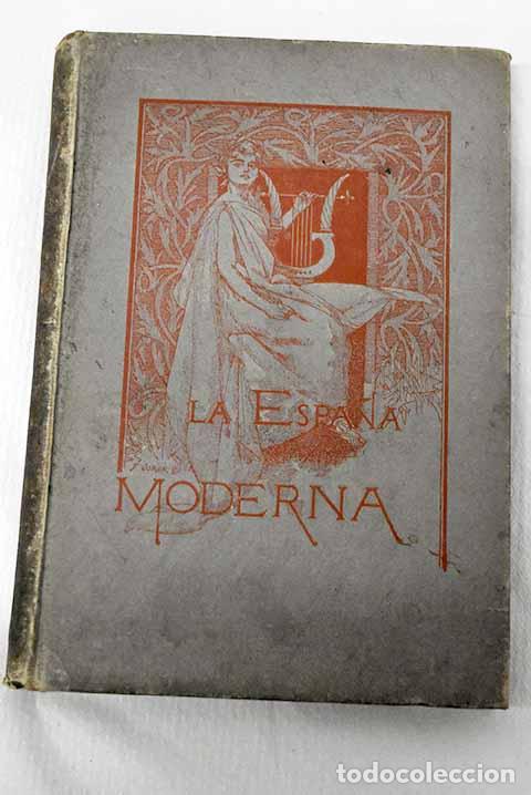 B&uuml;cher: La Espa&ntilde;a moderna, n&uacute;mero IX-X.- L&aacute;zaro, J.