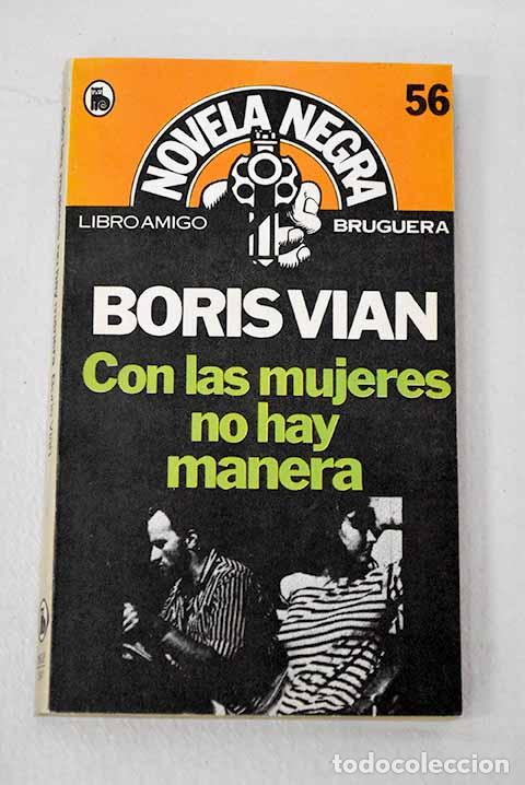 books: Con las mujeres no hay manera.- Vian, Boris