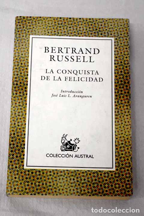 books: La conquista de la felicidad.- Russell, Bertrand