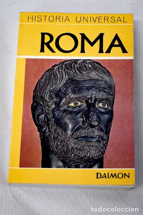 books: Roma: monarqu&iacute;a, rep&uacute;blica, imperio. caos.- Grimberg, Carl