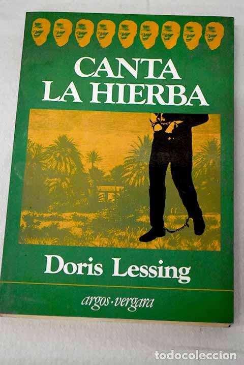 books: Canta la hierba: Lessing, Doris.- Lessing, Doris