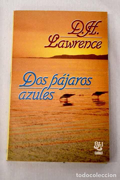 books: Dos p&aacute;jaros azules: Lawrence, D. H..- Lawrence, D. H.