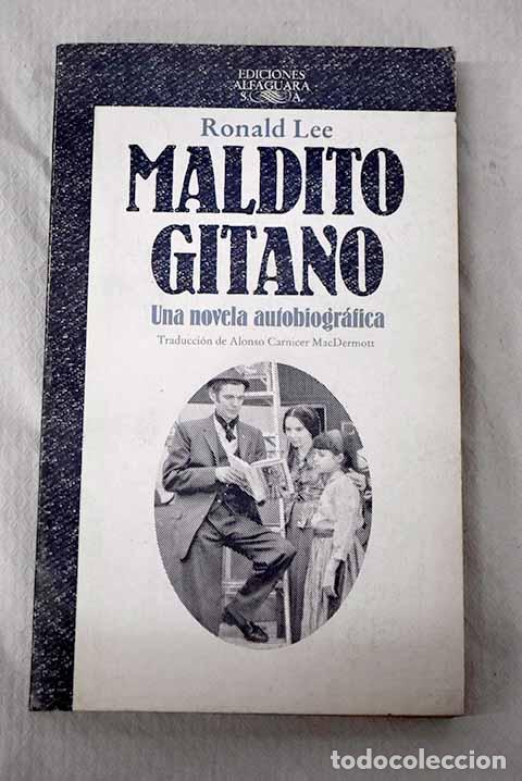 books: Maldito gitano: una novela autobiogr&aacute;fica.- Lee, Ronald