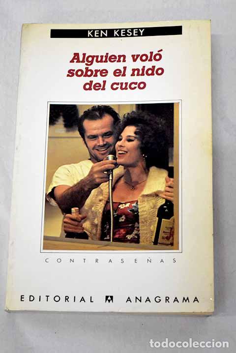 Livres: Alguien vol&oacute; sobre el nido del cuco.- Kesey, Ken