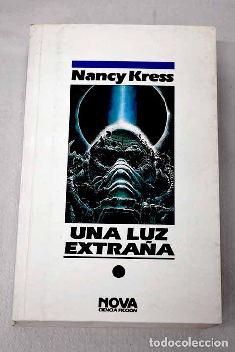Livres: Una luz extra&ntilde;a: Kress, Nancy.- Kress, Nancy