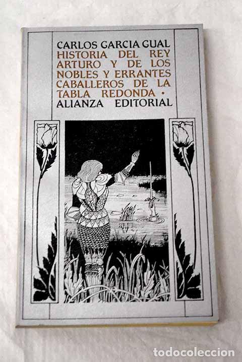 Libros: Historia del rey Arturo y de los nobles y errantes caballeros de la Tabla Redonda