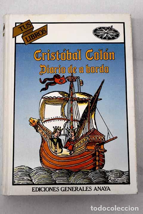books: Diario de a bordo: Col&oacute;n, Crist&oacute;bal.- Col&oacute;n, Crist&oacute;bal