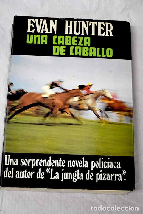 books: Una cabeza de caballo.- Hunter, Evan