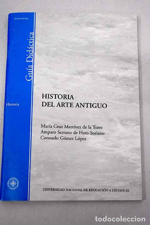 books: Historia del arte antiguo.- Mart&iacute;nez de la Torre, Cruz
