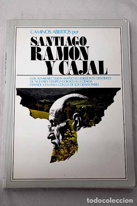books: Santiago Ram&oacute;n y Cajal.- Ram&oacute;n y Cajal, Santiago