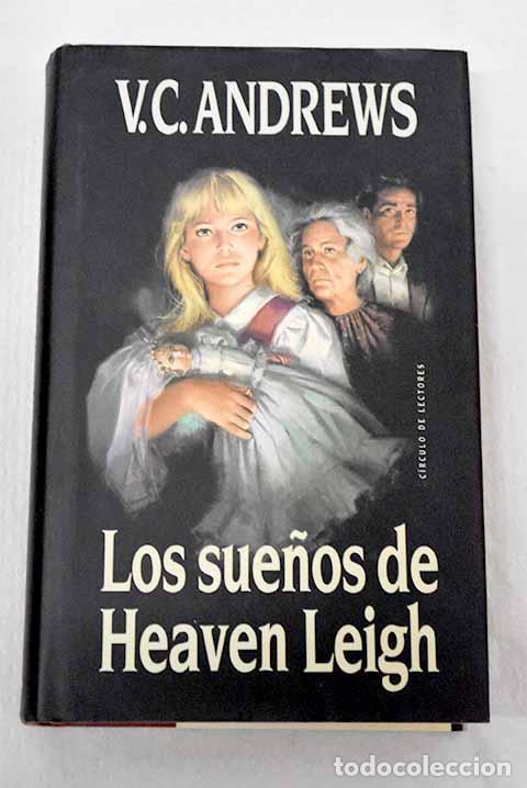 books: Los sue&ntilde;os de Heaven Leigh.- Andrews, V. C.