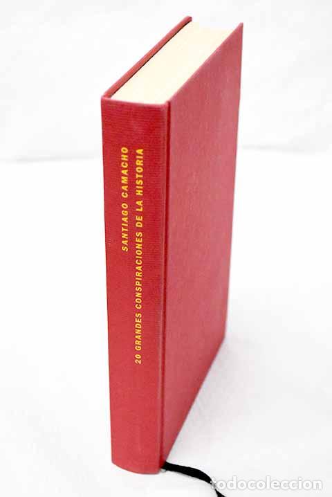 Libros: 20 grandes conspiraciones de la historia.- Camacho, Santiago