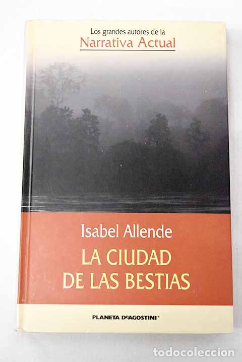 Libros: La ciudad de las bestias.- Allende, Isabel