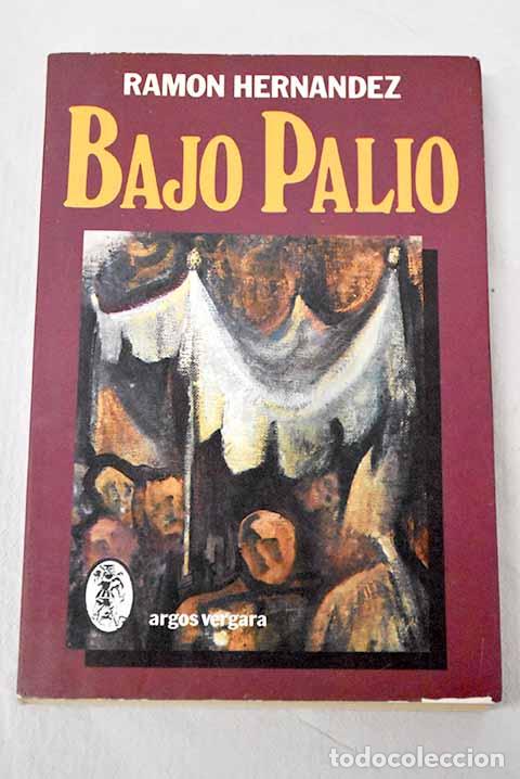 Livros em segunda m&atilde;o: Bajo palio: Hern&aacute;ndez, Ram&oacute;n Mar&iacute;a.- Hern&aacute;ndez, Ram&oacute;n Mar&iacute;a