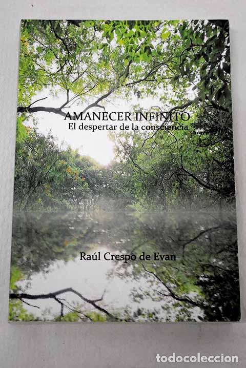 Livros em segunda m&atilde;o: Amanecer infinito: Crespo de Evan, Ra&uacute;l.- Crespo de Evan, Ra&uacute;l