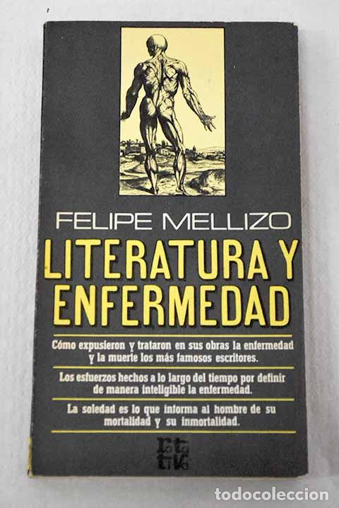 Livros em segunda m&atilde;o: Literatura y enfermedad.- Mellizo, Felipe