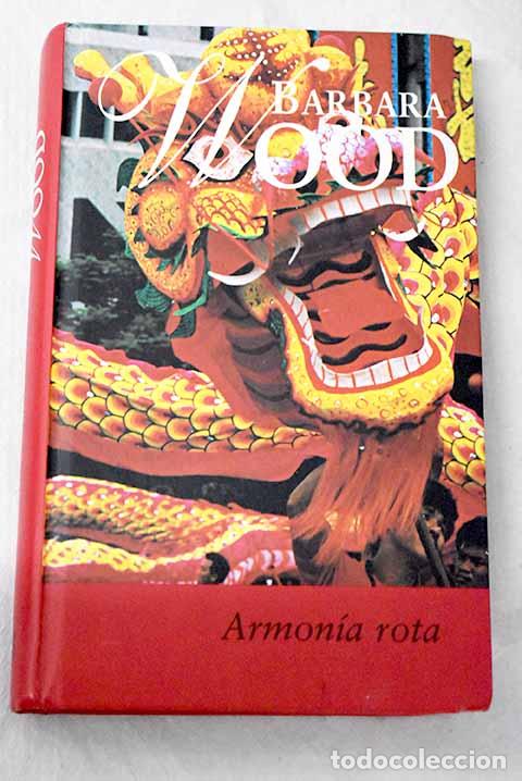 books: Armon&iacute;a rota: Wood, Barbara.- Wood, Barbara