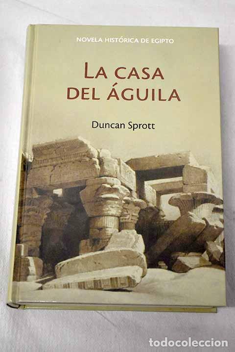 books: La casa del &aacute;guila: Sprott, Duncan.- Sprott, Duncan