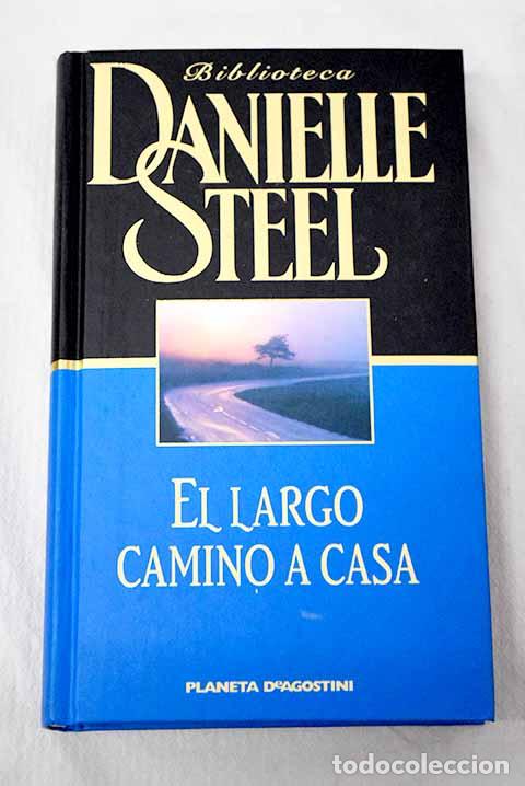 books: El largo camino a casa.- Steel, Danielle