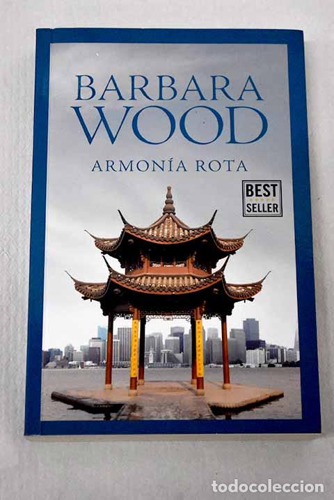 books: Armon&iacute;a rota: Wood, Barbara.- Wood, Barbara