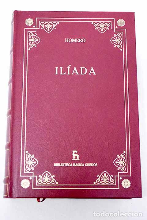 Libros: Il&iacute;ada: Homero: Gredos..- Homero