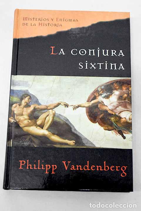 Libros: La conjura sixtina: Vandenberg, Philipp.- Vandenberg, Philipp