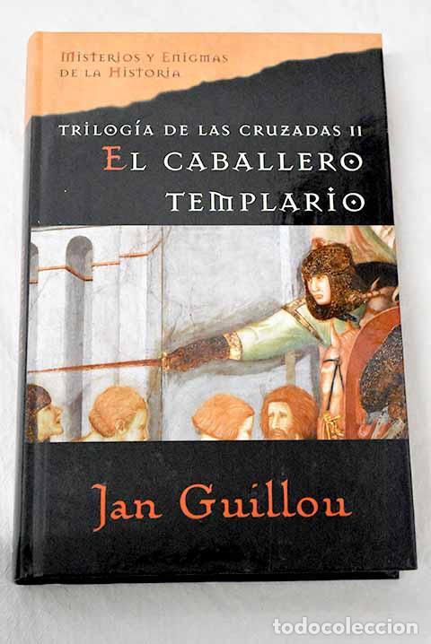 Libros: El caballero templario.- Guillou, Jan