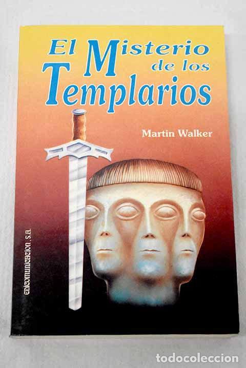 Libros: El misterio de los templarios.- Walker, Martin