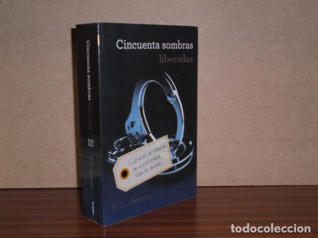 Libros: CINCUENTA SOMBRAS LIBERADAS - James, E. L. - Foto 2