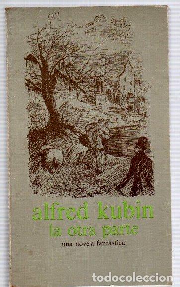 Libros: La otra parte - Kubin, Alfred