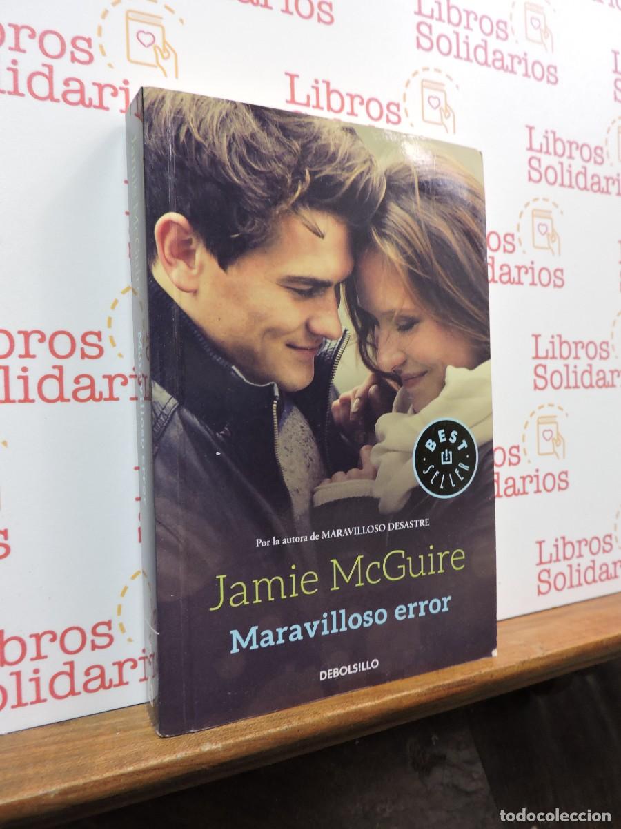 Libros: Maravilloso error. MCGUIRE, Jamie. Ed. Penguin Random House. Barcelona, 2016