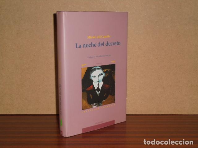 B&uuml;cher: LA NOCHE DEL DECRETO - Castillo, Michel del