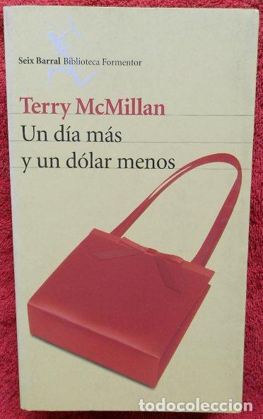 Libros: Un d&iacute;a m&aacute;s y un d&oacute;lar menos - Mcmillan, Terry