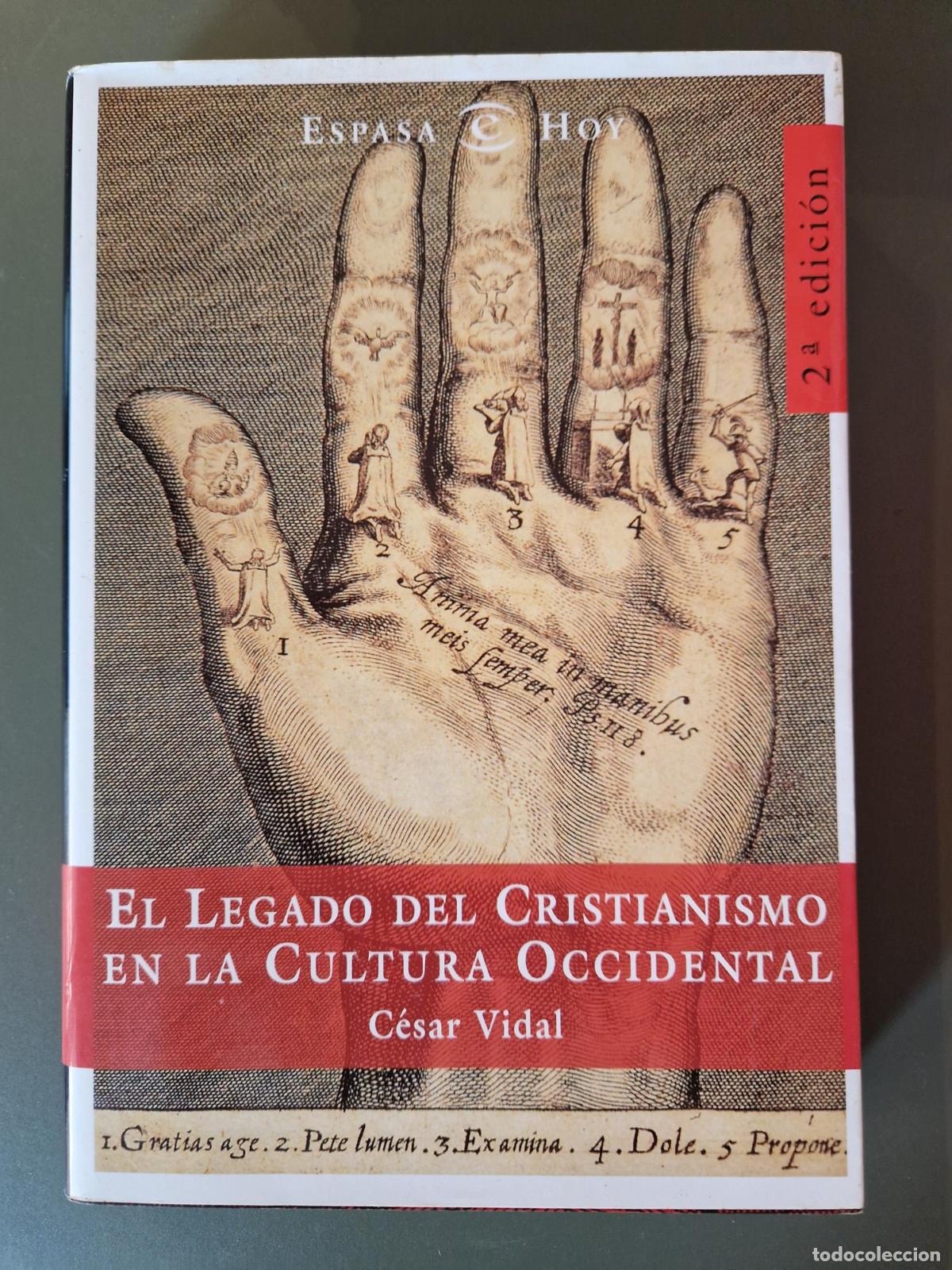 Livres: El legado del cristianismo en la cultura occidental - C&eacute;sa Vidal